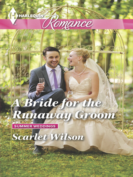 Title details for A Bride for the Runaway Groom by Scarlet Wilson - Available